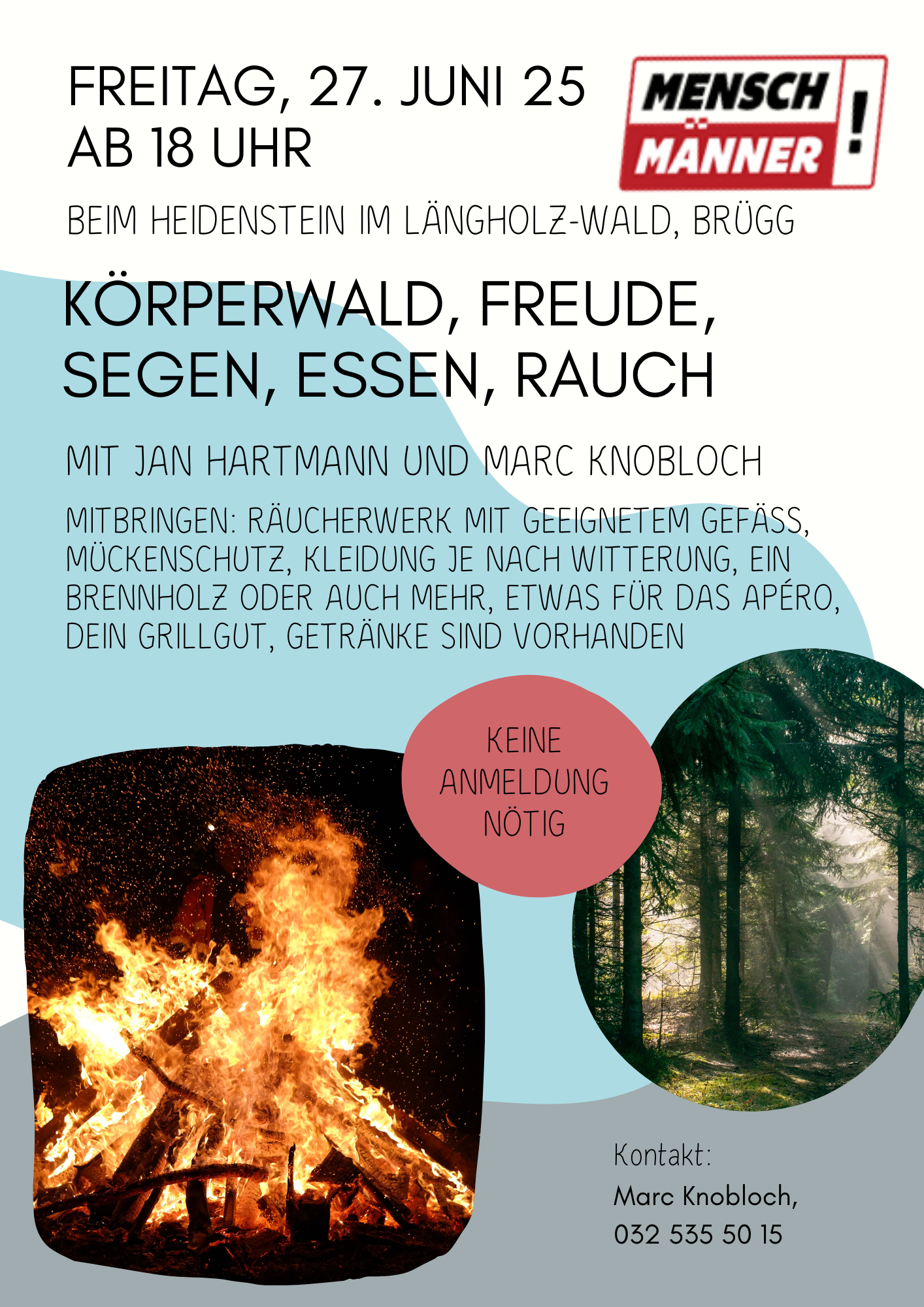 MenschMänner! - beim Heidenstein im Längholz-Wald, Brügg